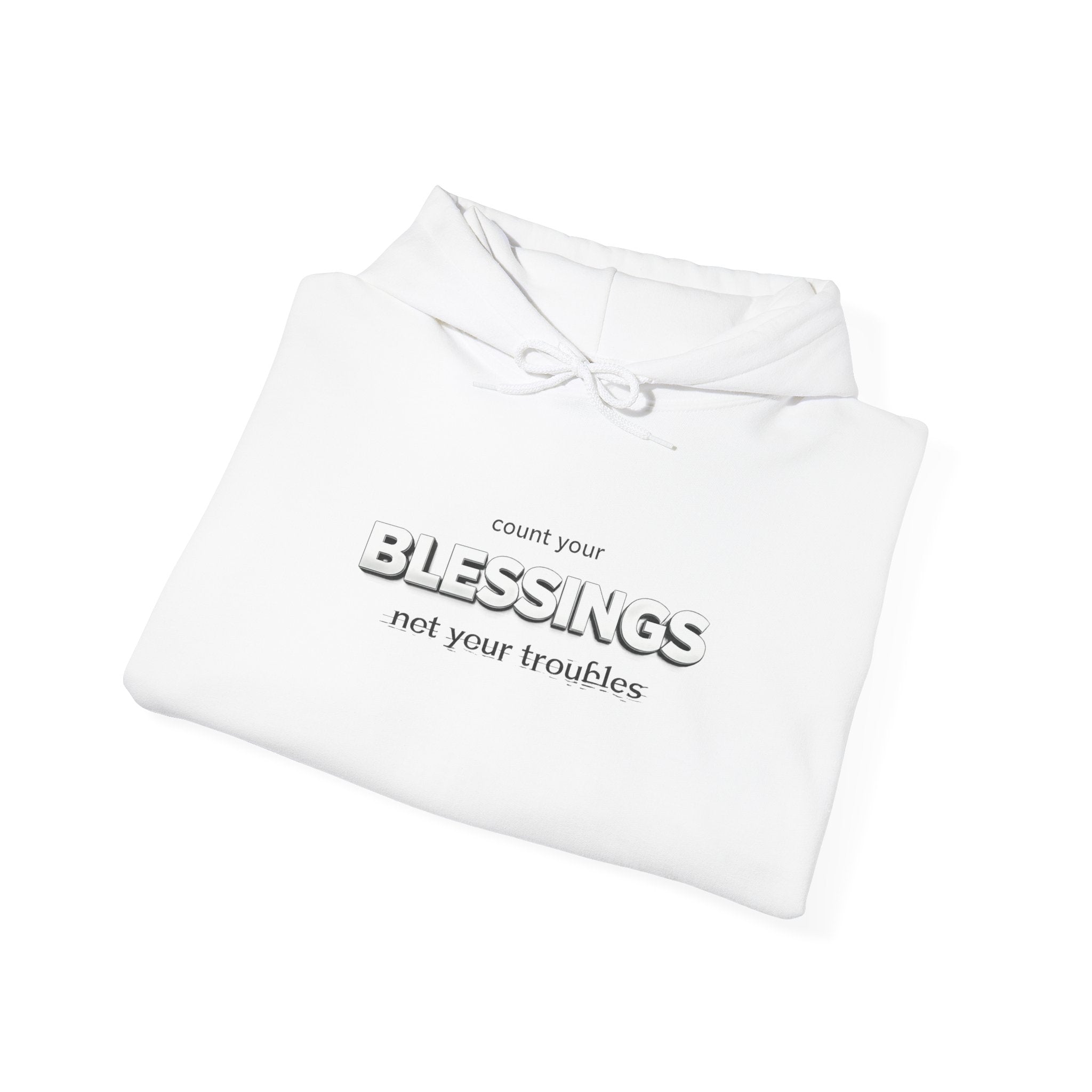 Count Your Blessings Not Your Troubles' Hoodie — 2026 Rise Inspirational Sweatshirt