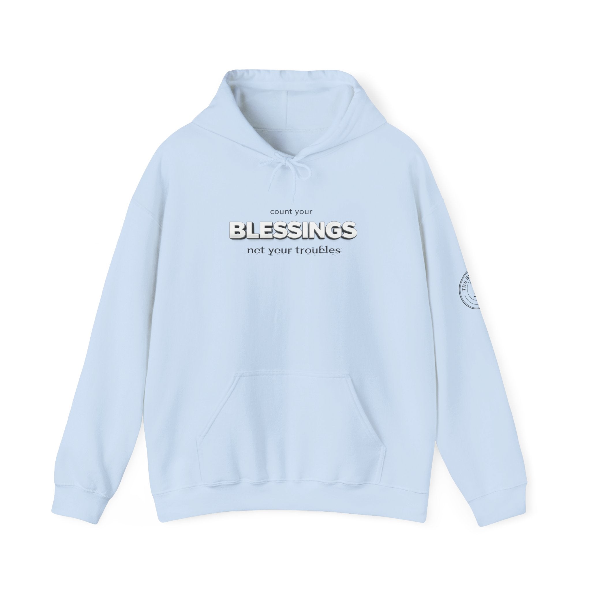 Count Your Blessings Not Your Troubles' Hoodie — 2026 Rise Inspirational Sweatshirt