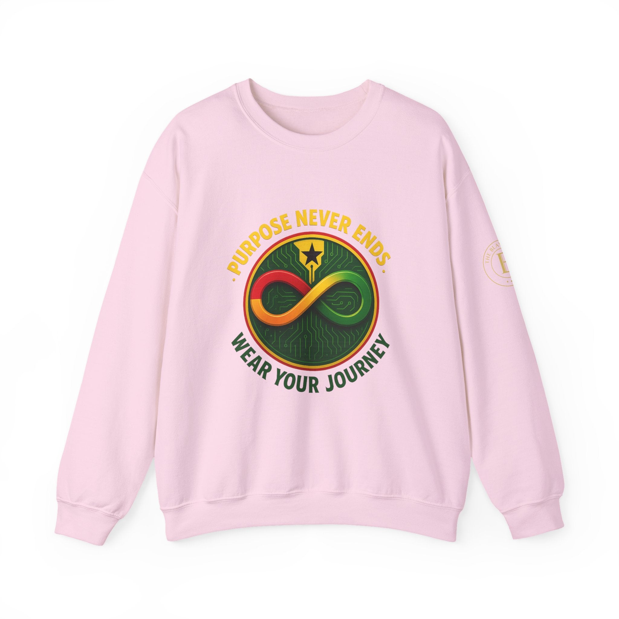Crewneck Sweatshirt — Purpose Never Ends  “Wear Your Journey”  Infinity Design | The Blay Brand