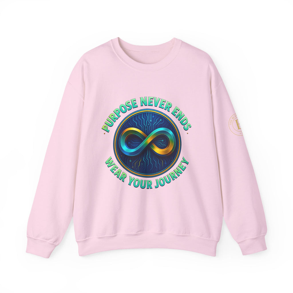 Sweatshirt — “Purpose Never Ends, Wear Your Journey” Infinity Design by The Blay Brand