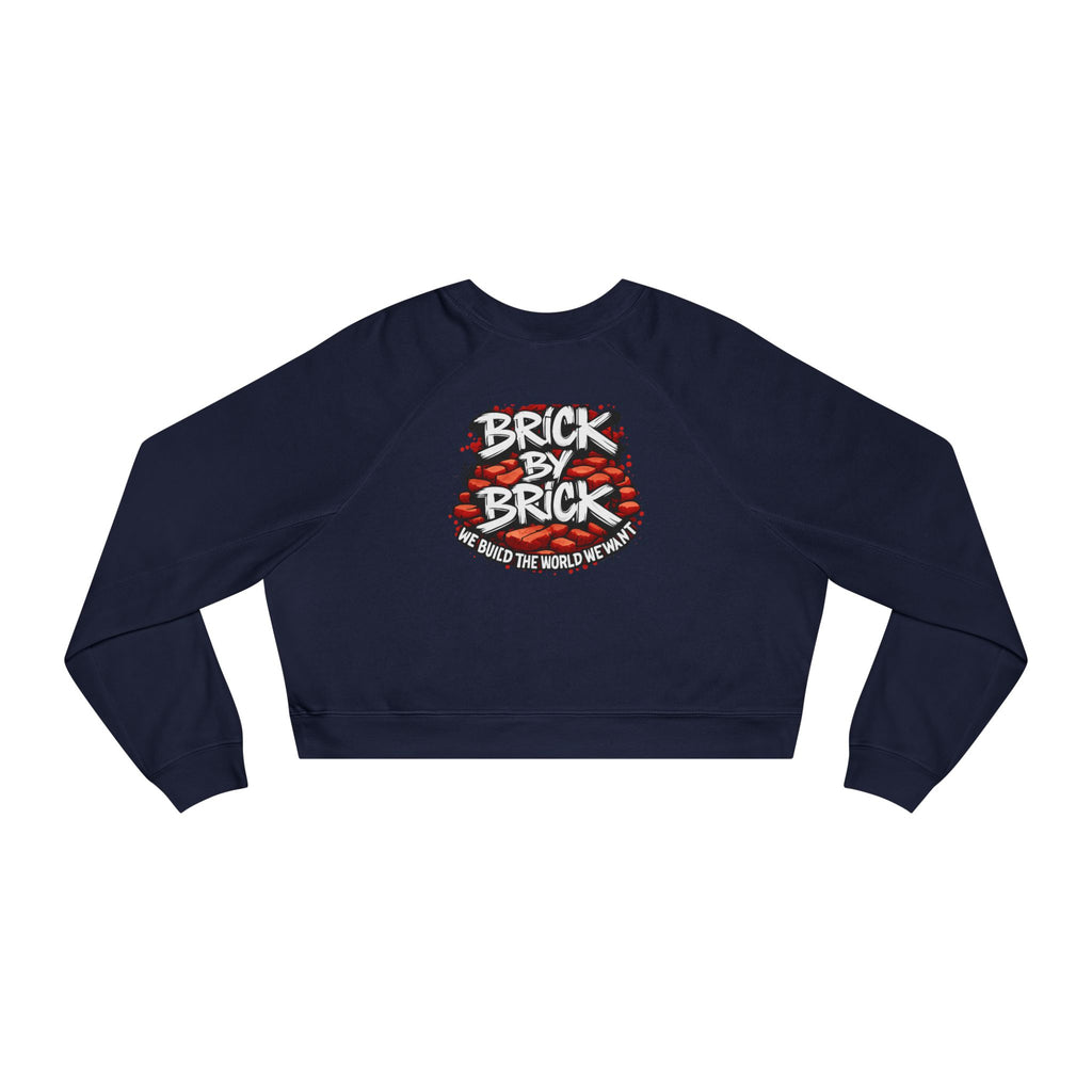 Cropped Pullover — "Brick by Brick" Motivational Graphic Crewneck