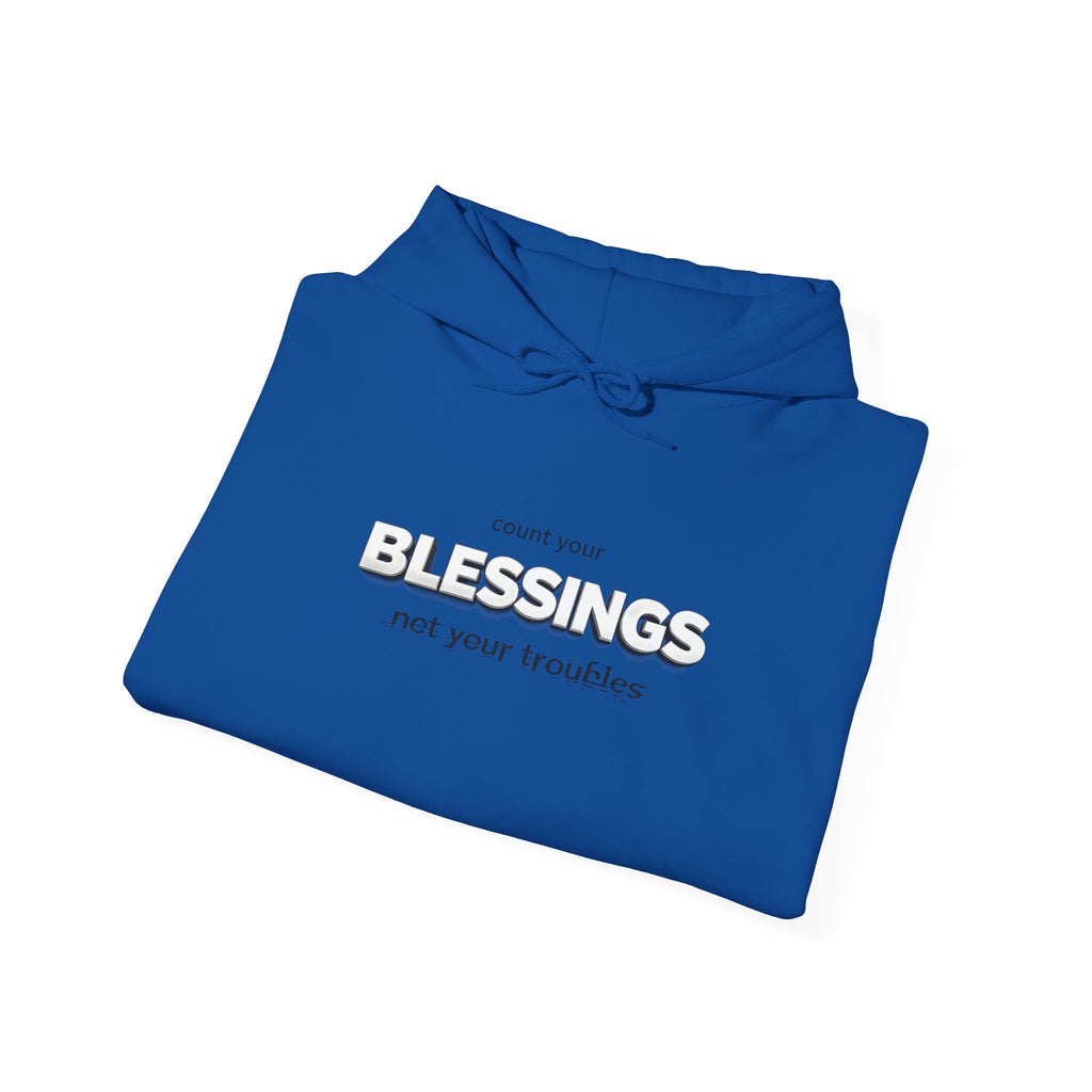 Count Your Blessings Not Your Troubles' Hoodie — 2026 Rise Inspirational Sweatshirt