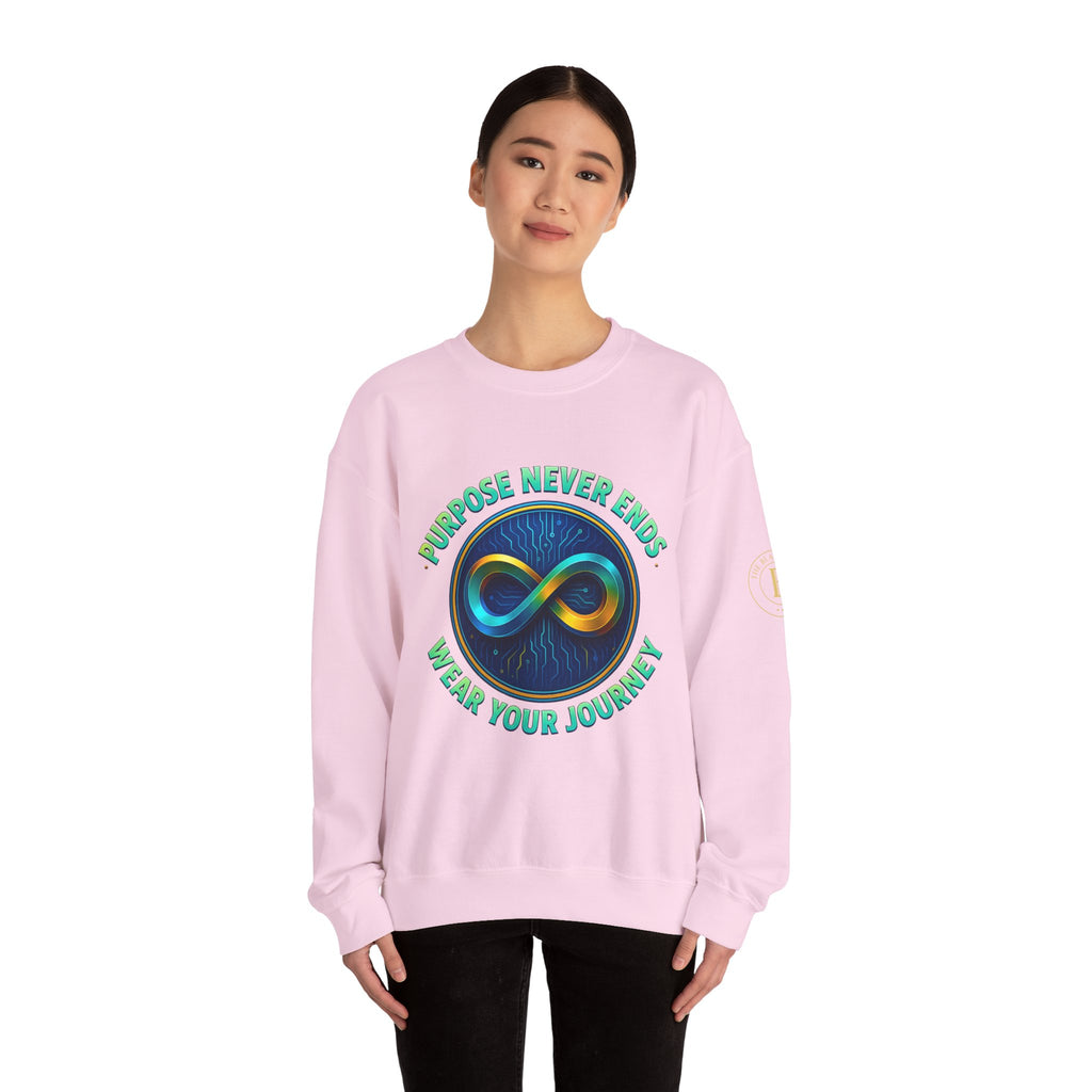 Sweatshirt — “Purpose Never Ends, Wear Your Journey” Infinity Design by The Blay Brand