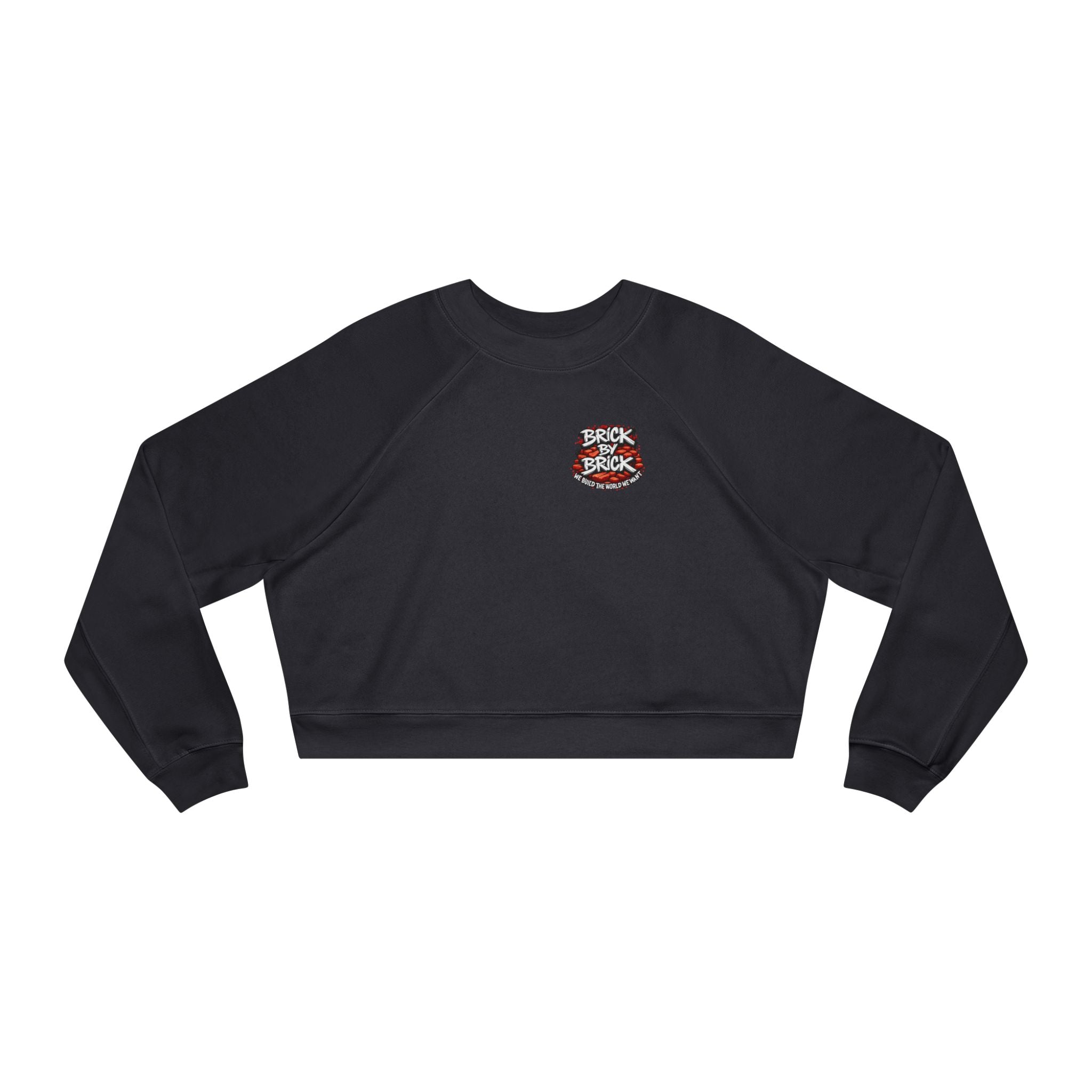 Cropped Pullover — "Brick by Brick" Motivational Graphic Crewneck