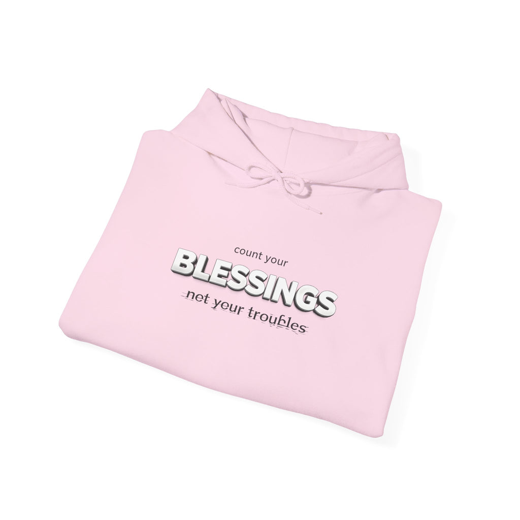 Count Your Blessings Not Your Troubles' Hoodie — 2026 Rise Inspirational Sweatshirt